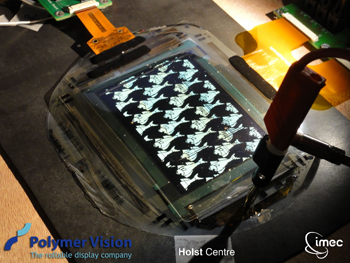 Flexible OLED display developed in close collaboration with Polymer Vision, one of the industrial partners in the shared programs at Holst Centre and imec.