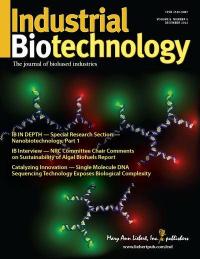 Industrial Biotechnology is published six times a year in print and online. Visit www.liebertpub.com/ind for more information.

Credit: 2013, Mary Ann Liebert, Inc., publishers